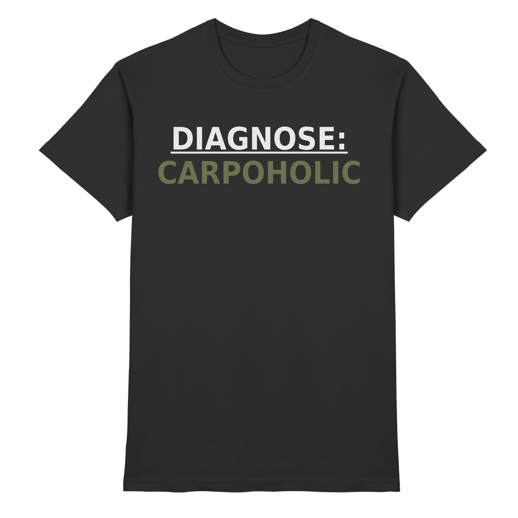 Carpoholics T-Shirt (Basic) - Diagnose Carpoholic - Classic Shirt